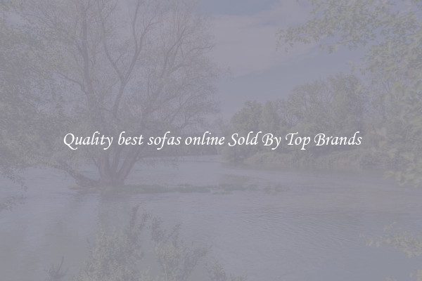 Quality best sofas online Sold By Top Brands