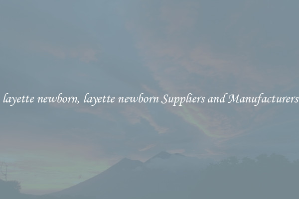 layette newborn, layette newborn Suppliers and Manufacturers