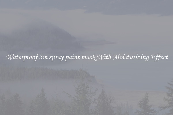 Waterproof 3m spray paint mask With Moisturizing Effect