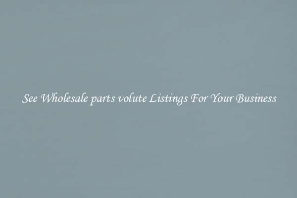 See Wholesale parts volute Listings For Your Business