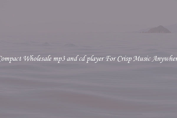 Compact Wholesale mp3 and cd player For Crisp Music Anywhere