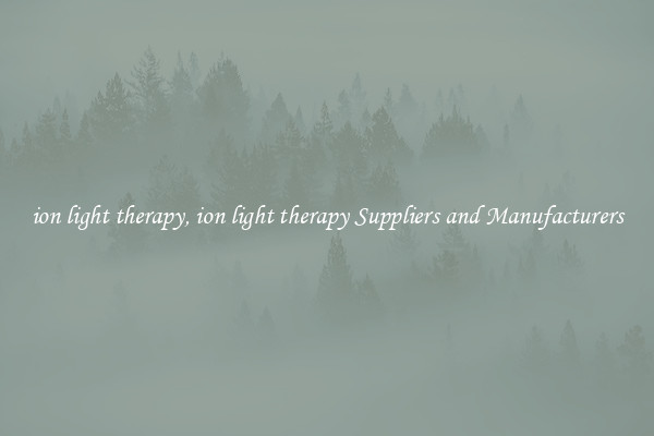 ion light therapy, ion light therapy Suppliers and Manufacturers