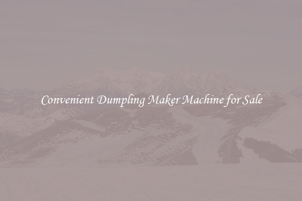 Convenient Dumpling Maker Machine for Sale