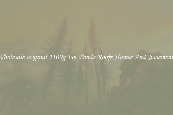 Wholesale original 1100g For Ponds Roofs Homes And Basements