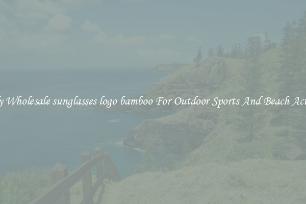 Trendy Wholesale sunglasses logo bamboo For Outdoor Sports And Beach Activities