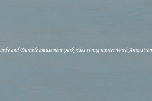 Sturdy and Durable amusement park rides swing jupiter With Animatronics
