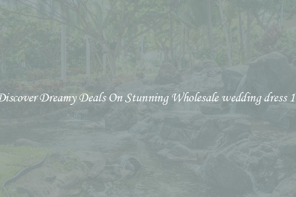 Discover Dreamy Deals On Stunning Wholesale wedding dress 15